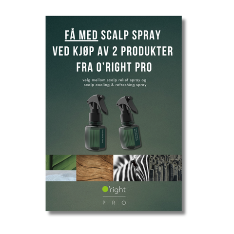O'Right Pro Plakat - kjøp 2 få med scalp spray